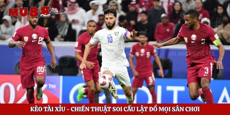 Kèo Tài Xỉu - Chiến Thuật Soi Cầu Lật Đổ Mọi Sân Chơi 1 Kèo Tài Xỉu - Chiến Thuật Soi Cầu Lật Đổ Mọi Sân Chơi