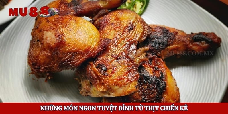 Gà Đá Có Ăn Được Không - Hướng Dẫn Chế Biến Siêu Ngon 5 Những món ngon tuyệt đỉnh từ thịt chiến kê