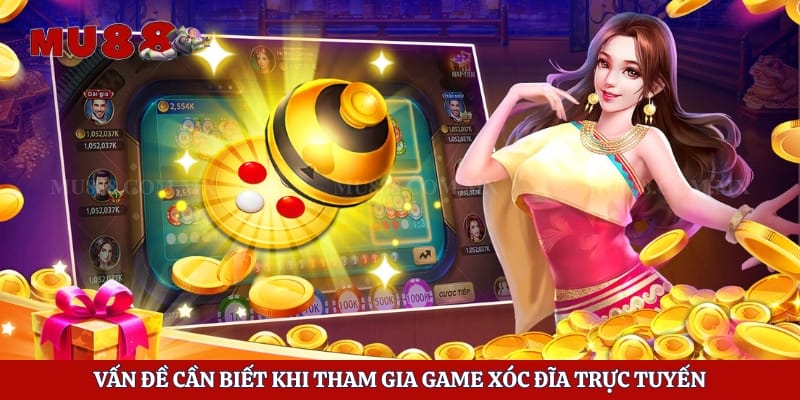 Xóc Đĩa 123b - Cách Tham Gia Cá Cược Hiệu Quả Tại Mu88 5 Vấn đề cần biết khi tham gia game xóc đĩa trực tuyến
